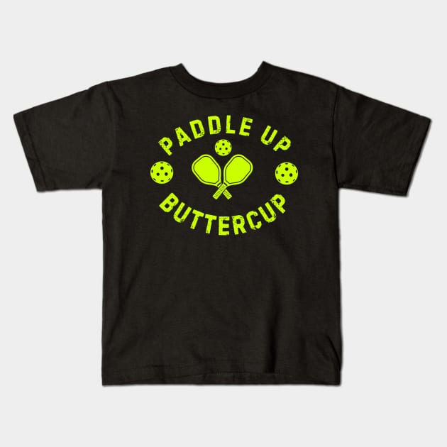 Paddle Up Buttercup Pickleball Kids T-Shirt by TreSiameseTee